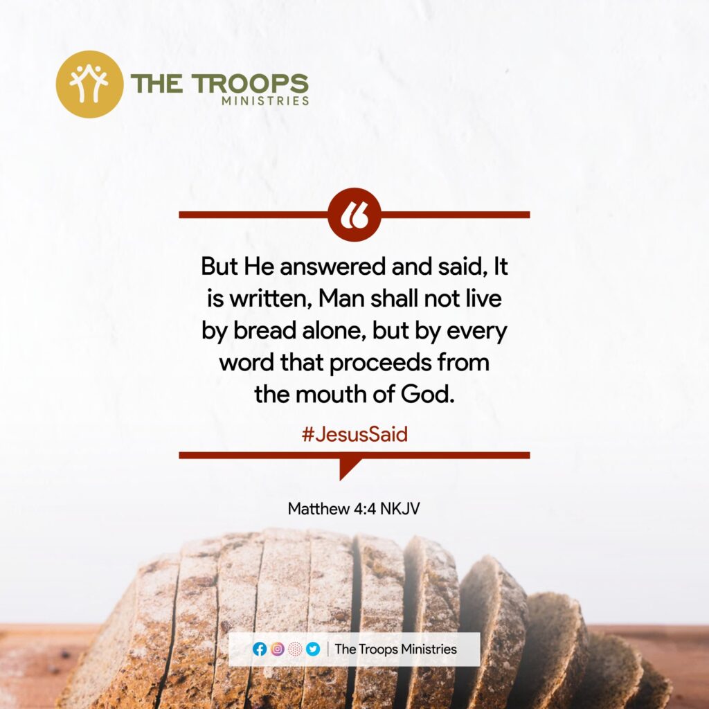 Man Shall Not Live By Bread Alone